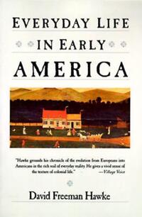 Book Cover for Everyday Life in Early America by Germaine Greer