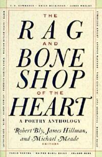 Book Cover for The Rag and Bone Shop of the Heart by Robert Bly