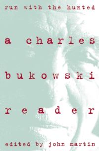 Book Cover for Run With the Hunted by Charles Bukowski