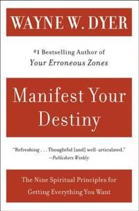 Book Cover for Manifest Your Destiny by Lawrence Shapiro