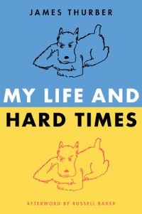 Book Cover for My Life and Hard Times by James Thurber