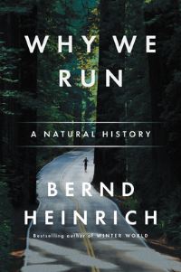Book Cover for Why We Run by Bernd Heinrich