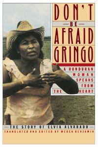 Book Cover for Don't Be Afraid, Gringo: A Honduran Woman Speaks from the Heart by Milan Kundera