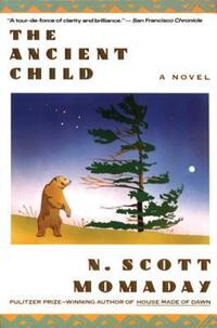 Book Cover for The Ancient Child by N Scott Momaday