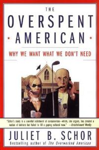 Book Cover for The Overspent American by Juliet Schor