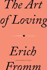 Book Cover for The Art of Loving by Erich Fromm