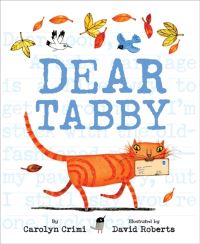 Book Cover for Dear Tabby by Carolyn Crimi, David Roberts