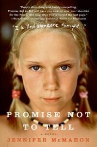 Book Cover for Promise Not to Tell by Jennifer Mcmahon