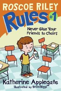 Book Cover for Roscoe Riley Rules #1 by Katherine Applegate
