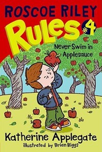 Book Cover for Roscoe Riley Rules #4 by Katherine Applegate