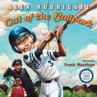 Book Cover for Out of the Ballpark by Alex Rodriguez