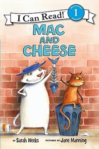 Book Cover for Mac and Cheese by Sarah Weeks, Jane Manning
