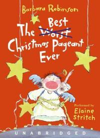 Book Cover for The Best Christmas Pageant Ever CD by Barbara Robinson