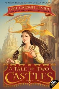 Book Cover for A Tale of Two Castles by Gail Carson Levine
