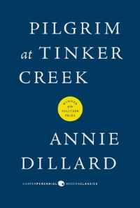 Book Cover for Pilgrim at Tinker Creek by Annie Dillard