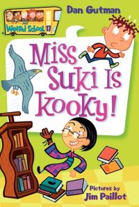 Book Cover for Miss Suki Is Kooky! by Dan Gutman, Jim Paillot