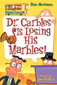 Book Cover for Dr. Carbles Is Losing His Marbles! by Dan Gutman, Jim Paillot