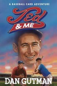 Book Cover for Ted & Me by Dan Gutman