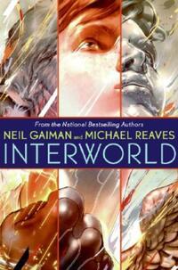 Book Cover for InterWorld by Neil Gaiman, Michael Reaves