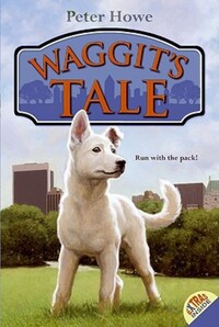 Book Cover for Waggit's Tale by Peter Howe