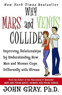 Book Cover for Why Mars & Venus Collide by John Gray