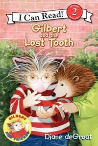 Book Cover for Gilbert and the Lost Tooth by Diane De Groat