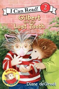 Book Cover for Gilbert and the Lost Tooth by Diane de Groat