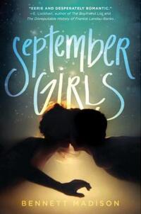 Book Cover for September Girls by Bennett Madison