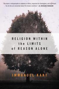 Book Cover for Religion Within the Limits of Reason Alone by Immanuel Kant