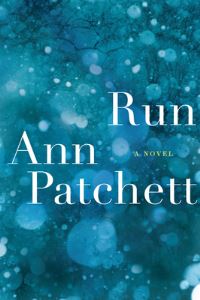 Book Cover for Run by Ann Patchett