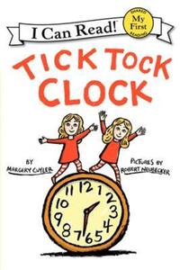 Book Cover for Tick Tock Clock by Margery Cuyler