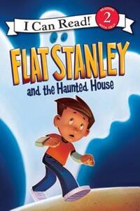Book Cover for Flat Stanley and the Haunted House by Lori Haskins Houran, Jeff Brown