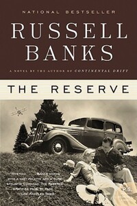 Book Cover for The Reserve by Russell Banks