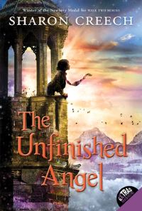 Book Cover for The Unfinished Angel by Sharon Creech