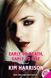 Book Cover for Early to Death, Early to Rise by Kim Harrison
