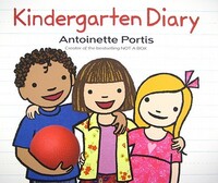 Book Cover for Kindergarten Diary by Antoinette Portis
