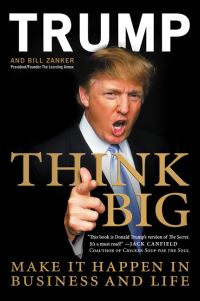 Book Cover for Think Big by Donald Trump, Bill Zanker