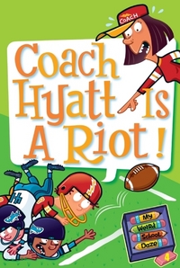 Book Cover for Coach Hyatt Is a Riot! by Dan Gutman, Jim Paillot
