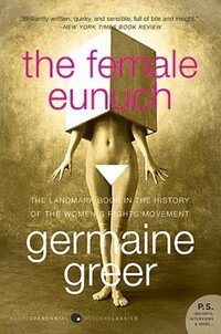 Book Cover for The Female Eunuch by Germaine Greer