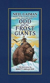 Book Cover for Odd and the Frost Giants by Neil Gaiman, Brett Helquist