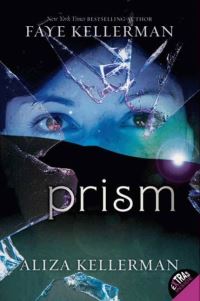 Book Cover for Prism by Faye Kellerman, Aliza Kellerman