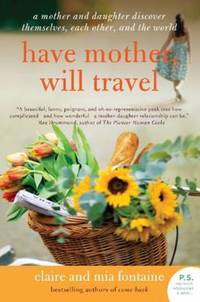 Book Cover for Have Mother, Will Travel by Claire Fontaine, Mia Fontaine