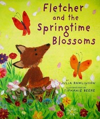 Book Cover for Fletcher and the Springtime Blossoms by Julia Rawlinson, Tiphanie Beeke