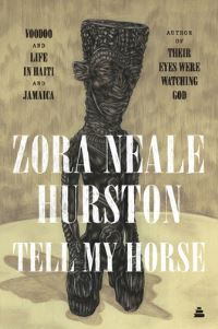 Book Cover for Tell My Horse by Zora Neale Hurston