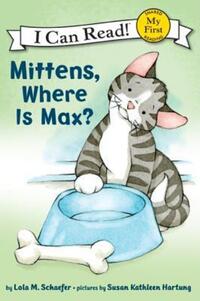 Book Cover for Mittens, Where Is Max? by Lola M Schaefer