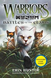 Book Cover for Battles of the Clans by Erin Hunter, Wayne McLoughlin