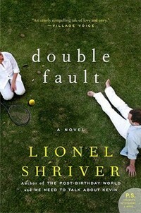 Book Cover for Double Fault by Lionel Shriver