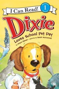 Book Cover for Dixie Loves School Pet Day by Grace Gilman