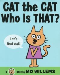 Book Cover for Cat the Cat, Who Is That? by Mo Willems