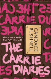 Book Cover for The Carrie Diaries by Candace Bushnell